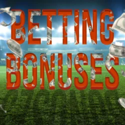 Searching the top betting website bonuses and promotions